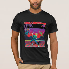 DREAMWAVE-Wahnsinn T-Shirt
