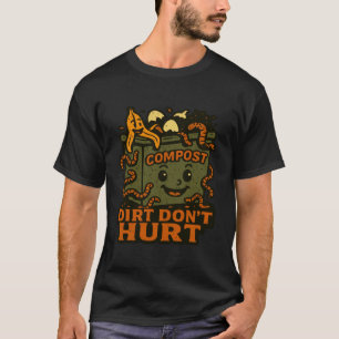 Dreck schadet nicht Kompostcrew Urban Gardening H T-Shirt