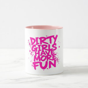 Dreckige Mädchen haben mehr Spaß Mudder Mudder Mäd Tasse