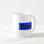 Dreckly Kaffeetasse (VorderseiteRechts)