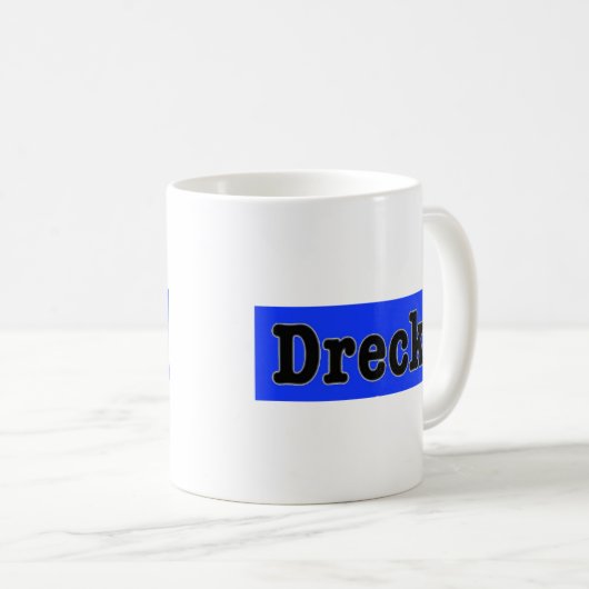 Dreckly Kaffeetasse (VorderseiteRechts)