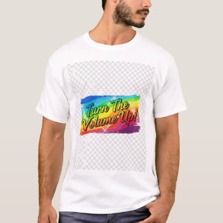 "Dreh die Lautstärke auf" ein explosives T-Shirt-F T-Shirt
