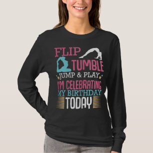 Dreh Tumple Jump and Play Funny Rhythmic Gymnastic T-Shirt
