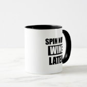 Drehbeschleunigung Wine jetzt neuere lustige Tasse (VorderseiteRechts)