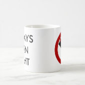 DREHEN SIE IMMER RECHTE TASSE (Mittel)