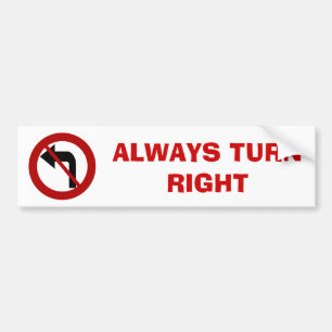 DREHEN Sie IMMER RECHTEN Autoaufkleber