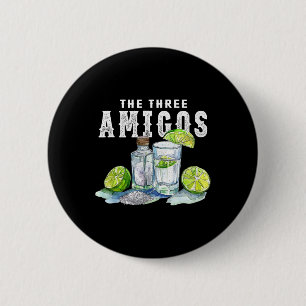 Drei Amigos Limones Salz Tequila Funny Cinco De Button