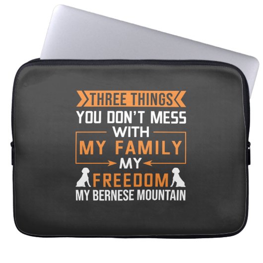 Drei Dinge, die du mit meinem Berner Hund nicht ve Laptopschutzhülle (Vorderseite)