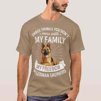 Drei Dinge, die du nicht mit dem deutschen Hirten  T-Shirt
