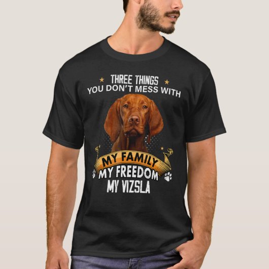 Drei Dinge, die du nicht mit Vizsla Hund vermassel T-Shirt (Vorderseite)