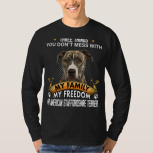 Drei Dinge, die man nicht mit Amstaff dog verwechs T-Shirt