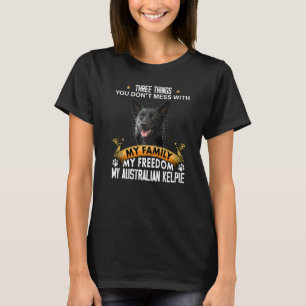 Drei Dinge, die man nicht mit australischen Kelpie T-Shirt