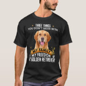 Drei Dinge, die man nicht mit Goldenem Retriever v T-Shirt (Vorderseite)