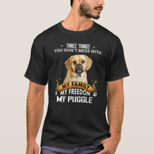 Drei Dinge, die man nicht mit Puggle Hund vermasse T-Shirt