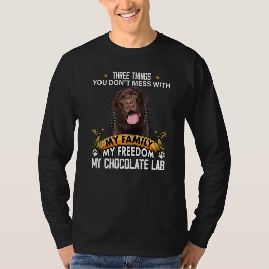 Drei Dinge, die man nicht mit Schokolade-Labrador- T-Shirt (Vorderseite)