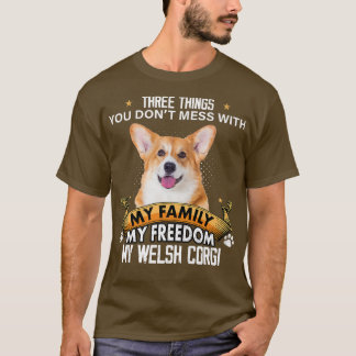 Drei Dinge, die man nicht mit walisischem Corgi Hu T-Shirt