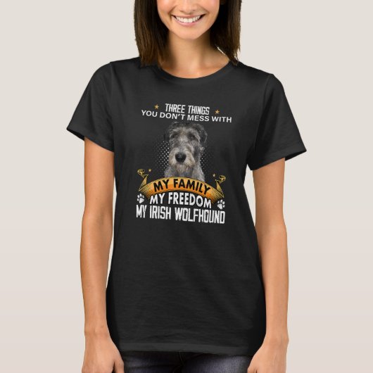 Drei Dinge, die Sie nicht mit irischem Wolfhound D T-Shirt (Vorderseite)