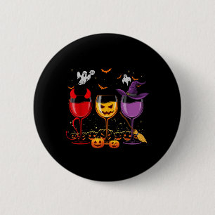 Drei Gläser Wein Lustiger Halloween-Weinliebhaber Button