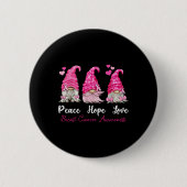 Drei Gnomes Peace Hope Liebe Brustkrebs Awarene Button (Vorderseite)