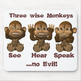 drei kluge Affen Mousepad
