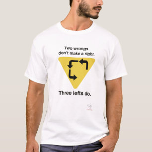 Drei links ist recht T-Shirt