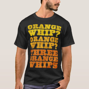 Drei orange Peitschen lustig T-Shirt