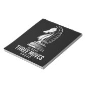 Drei Schritte voraus I Schach Matt Game Schach Stü Notizblock (Rotiert)