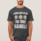 Drei Seashells Meme T-Shirt (Vorderseite)