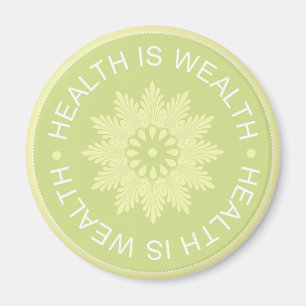 Drei Wort-Zitate ~Health ist Wealth~ Magnet