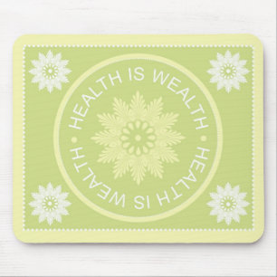 Drei Wort-Zitate ~Health ist Wealth~ Mousepad