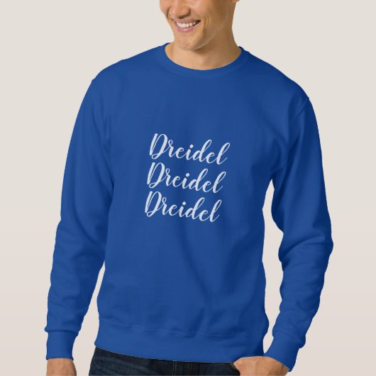 Dreidel Dreidel Sweatshirt (Vorderseite)