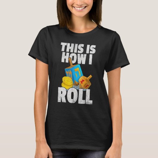 Dreidel Menorah Hanukkah So Roll ich 3 T-Shirt (Vorderseite)