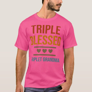 Dreifach gesegnete Frauen Triole Oma Grandkids Fu T-Shirt