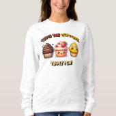 Dreimal die Cupcakes, Triple Fun! Sweatshirt (Vorderseite)