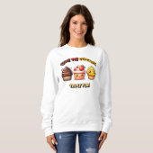 Dreimal die Cupcakes, Triple Fun! Sweatshirt (Vorne ganz)