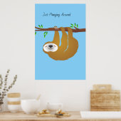 Dreischneider-Sloth nur um Poster herum (Küche)