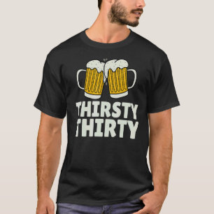 Dreißig 30 Crews 30. Geburtstagskolade mit B T-Shirt