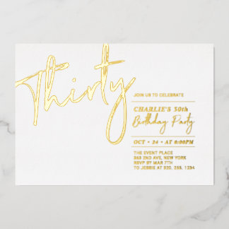 dreißig | Modern Gold 30. Geburtstag Party Folieneinladung