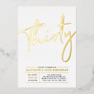 dreißig | Modern Gold 30. Geburtstag Party Folieneinladung