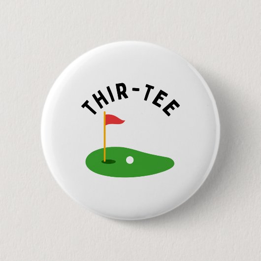 Dreißigster 30. Golf-Geburtstagsparty Dreißigster Button (Vorderseite)