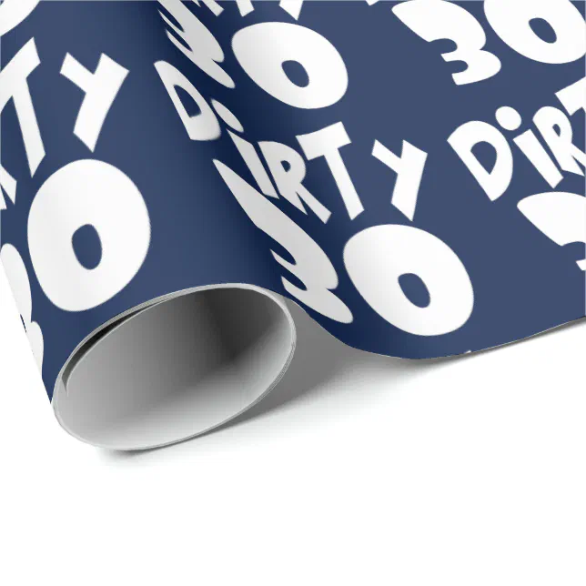 Dreißigster Geburtstag schmutzige dreißig Geschenkpapier Zazzle.de