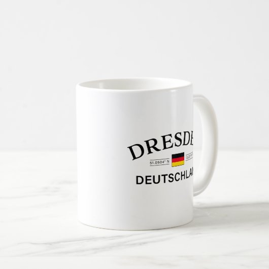 Dresden Deutschland Coordinates German Kaffeetasse (VorderseiteRechts)