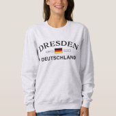 Dresden Deutschland Coordinates German Sweatshirt (Vorderseite)