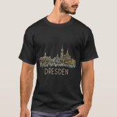 Dresdner Stadt Deutschland Souvenirgeschenk für Fr T-Shirt (Vorderseite)