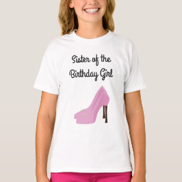 Dress up Birthday Sister T - Shirt