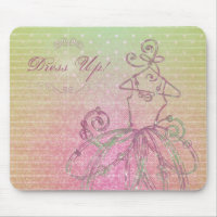 Dress up Mousepad