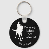 Dressage Riders Are Balanced Horse Personalized Schlüsselanhänger (Rückseite)