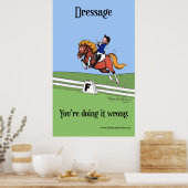 Dressur: Du tust es falsch Poster (Küche)