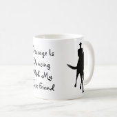 Dressur tanzt mit meinem besten Freund Kaffeetasse (VorderseiteRechts)