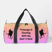 Dressurtanz mit bester Freundschaft zu Pferd und R Duffle Bag (Rückseite)